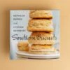 Southern Biscuits Cookbook By Nathalie Dupree & Cynthia Graubart