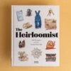 Chronicle Books The Heirloomist By Frankie Shana Novak